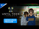 Until Then (PS5)